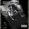 What You Like (feat. Smurfay) - Single album lyrics, reviews, download