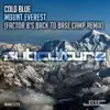 Mount Everest (Factor B's Back to Base Camp Remix) - Single album lyrics, reviews, download
