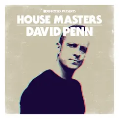 Defected Presents House Masters - David Penn by David Penn album reviews, ratings, credits