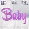 Baby (feat. MC DS) - Single album lyrics, reviews, download