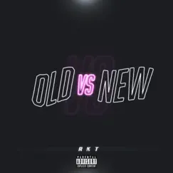 Old Vs New Rkt (feat. DJ Monzi) - Single by Eze Remix album reviews, ratings, credits