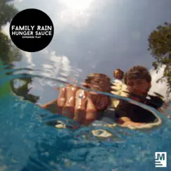 Hunger Sauce EP by The Family Rain album reviews, ratings, credits