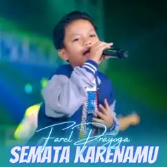 Semata Karenamu - Single by Farel Prayoga album reviews, ratings, credits