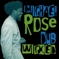 Dub Wicked by Michael Rose album reviews, ratings, credits