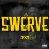 Swerve - Single album lyrics, reviews, download