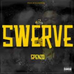 Swerve - Single by Spenzo album reviews, ratings, credits