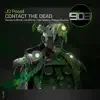 Contact the Dead album lyrics, reviews, download