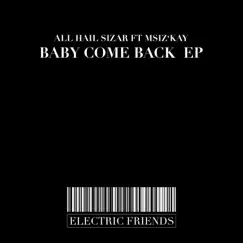 Baby Come Back (Extended Mix) Song Lyrics