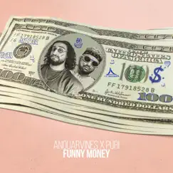Funny Money - Single by Anouarvines & Puri album reviews, ratings, credits