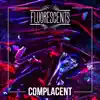 Complacent - Single album lyrics, reviews, download