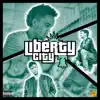 Liberty City album lyrics, reviews, download