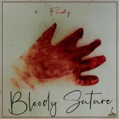 Bloddy Suture by Prodj album reviews, ratings, credits
