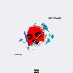 Kryptonite - Single by Ezzyland album reviews, ratings, credits