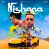 Nishana (feat. Jazzy B) - Single album lyrics, reviews, download