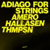Adiago For Strings - Single album lyrics, reviews, download