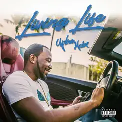 Living Life - Single by Uptown Maine album reviews, ratings, credits