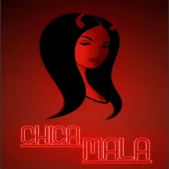 Chica Mala (feat. Xcited) Song Lyrics