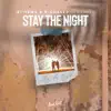 Stay the Night (Oh My Oh My) (feat. Member) - Single album lyrics, reviews, download