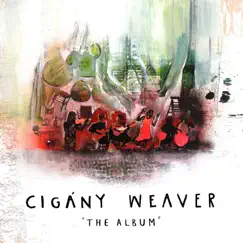 Cigány Weaver by Cigány Weaver album reviews, ratings, credits