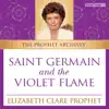 Saint Germain and the Violet Flame album lyrics, reviews, download