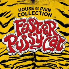House of Pain: Collection by Faster Pussycat album reviews, ratings, credits