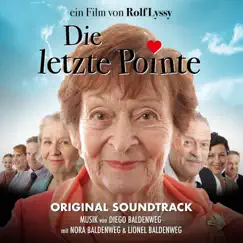 Die letzte Pointe (Original Score) by Diego Baldenweg, Nora Baldenweg & Lionel Baldenweg album reviews, ratings, credits