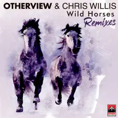 Wild Horses (Sergio T Remix Radio Edit) Song Lyrics