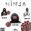 Ninja song lyrics