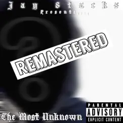 The Most Unknown (Remastered) by Jay Stackz album reviews, ratings, credits