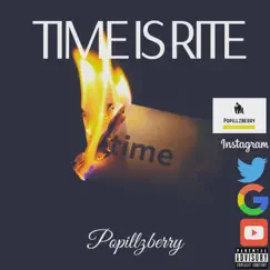 The Time Is Rite - Single by Popillzberry album reviews, ratings, credits