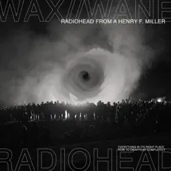 Radiohead from a Henry F. Miller - Single by Wax//Wane album reviews, ratings, credits