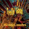 Feelin' Good album lyrics, reviews, download