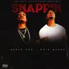 Snappin' (feat. Dolo Bandz) - Single album lyrics, reviews, download