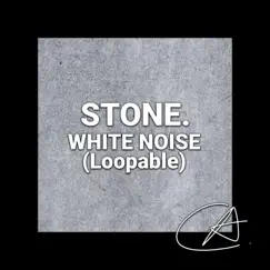 White Noise Stone (Loopable) by White Noise Meditation, White Noise Baby Sleep & White Noise Research album reviews, ratings, credits