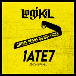 1ate7 (feat. Man-U-Ill) - Single by Logikil album reviews, ratings, credits