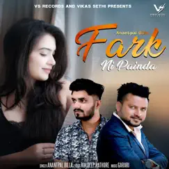 Fark Ni Painda - Single by Anantpal Billa album reviews, ratings, credits