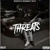 Threats - Single album lyrics, reviews, download