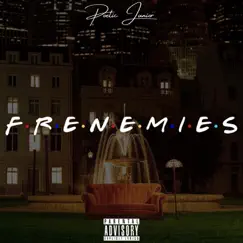 Frenemies - Single by Poetic Junior album reviews, ratings, credits
