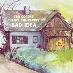 Bad Idea (feat. Chance the Rapper) - Single by Cordae album reviews, ratings, credits