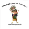 Stronger Than the Mountain (feat. Noah Wall) - Single album lyrics, reviews, download