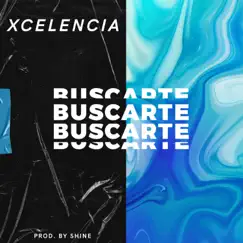 Buscarte - Single by Xcelencia album reviews, ratings, credits