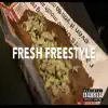 Fre$h Freestyle - Single album lyrics, reviews, download