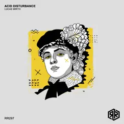 Acid Disturbance Song Lyrics