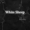 White Sheep - Single album lyrics, reviews, download