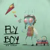 Fly Boy - Single album lyrics, reviews, download
