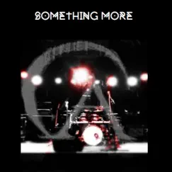 Something More - Single by Alayas Curse album reviews, ratings, credits