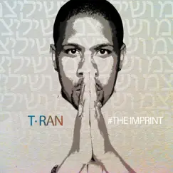 The Imprint by T-RAN album reviews, ratings, credits