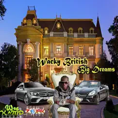 Big Dreams - Single by Wacky British album reviews, ratings, credits