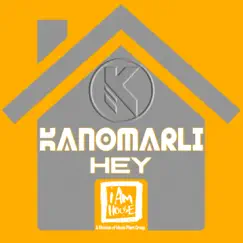 Hey (Kanomarli Nu Disco) Song Lyrics