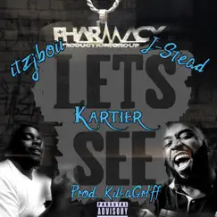 Lets See (feat. Kartier & J-Stead) - Single by Itzjboii album reviews, ratings, credits